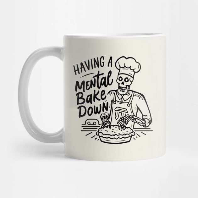 Having A Mental Bake Down by The WYLD Tribe